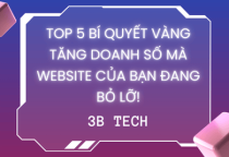 Top 5 Bí Quyết Vàng Tăng Doanh Số Mà Website Của Bạn Đang Bỏ Lỡ