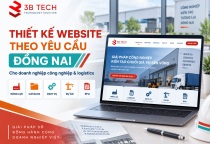 Thiết Kế Website Theo Yêu Cầu Tại Đồng Nai Cho Doanh Nghiệp Công Nghiệp Và Logistics